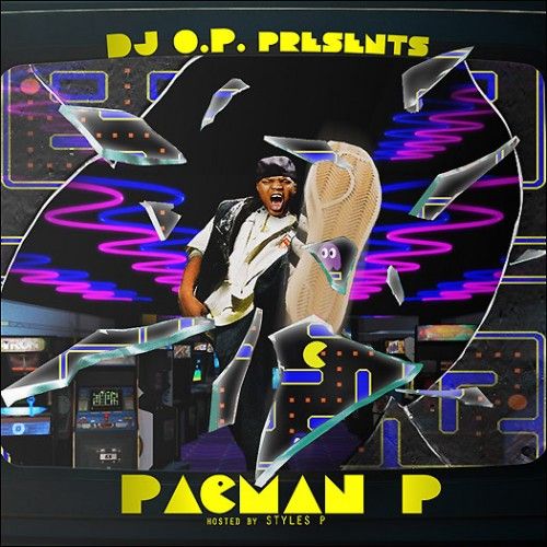 Pacman P - Styles P (DJ O.P.)