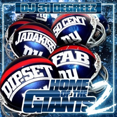 Home Of The Giants 2 - DJ 31 Degreez