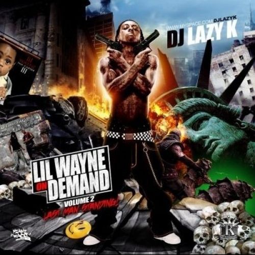 On Demand, Vol. 2 (Last Man Standing) - Lil Wayne (DJ Lazy K)