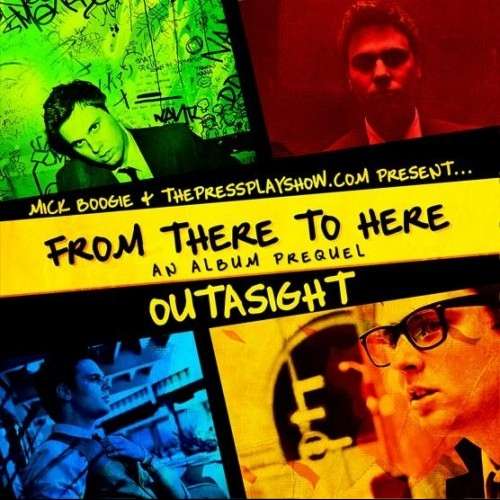 Outasight - From There To Here