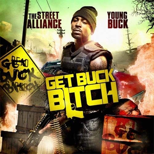 Buck The World - Young Buck (The Street Alliance)