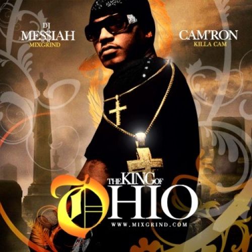 The King Of Ohio - Camron (DJ Messiah)