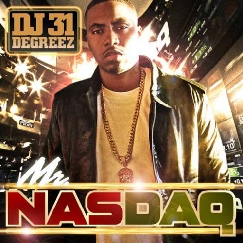 Nasdaq - Nas (DJ 31 Degreez)