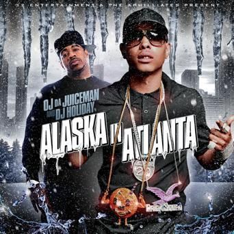 Alaska In Atlanta - OJ Da Juiceman (DJ Holiday)