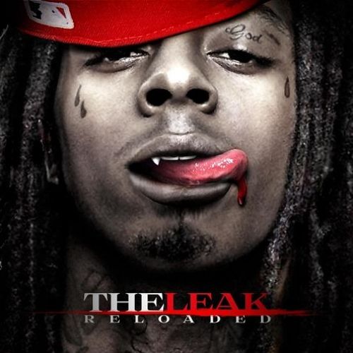The Leak (Reloaded) - Lil Wayne (Evil Empire)