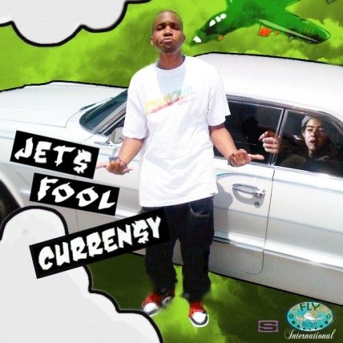 JETS FOOL - Curren$y (Jets)
