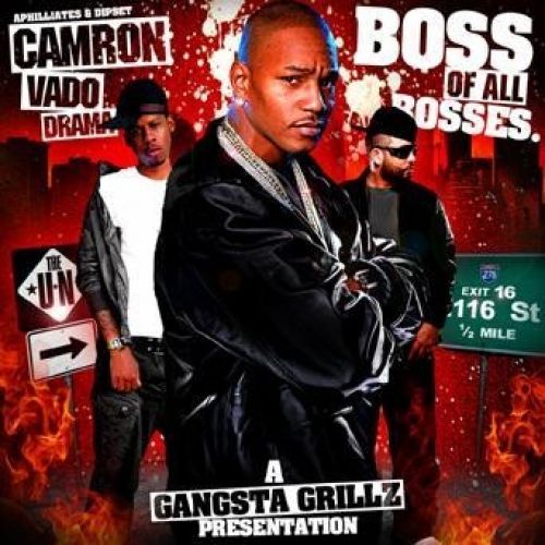 Boss Of All Bosses - Camron (DJ Drama, Diplomat Records)