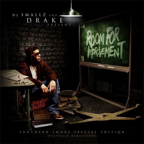 Room For Improvement (Digitally Remastered) - Drake (DJ Smallz)