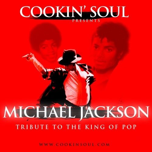 Tribute To The King Of Pop - Michael Jackson (Cookin Soul)