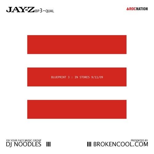 BP3-Qual - Jay-Z (DJ Noodles)