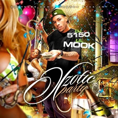 Xzotic Party - Lil Mook (DJ 5150)