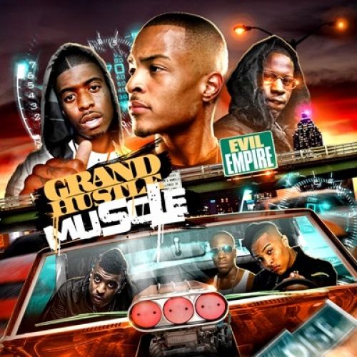 Grand Hustle Muscle - Evil Empire