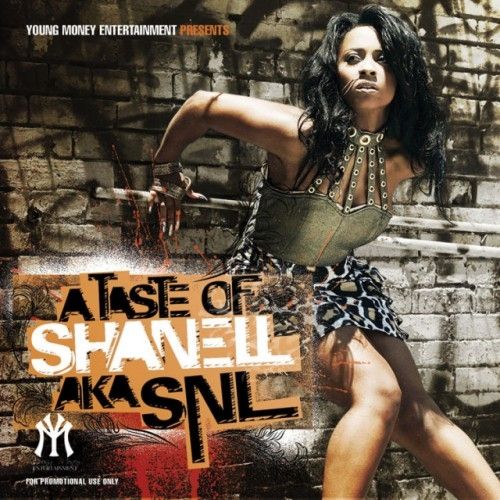 A Taste Of Shanell - Shanell (Young Money Ent.)