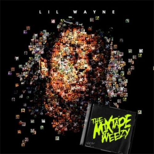 The Mixtape Weezy - Lil Wayne (Unknown)