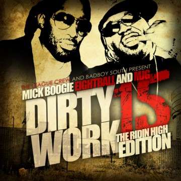 Various Artists - Dirty Work 15 (Hosted by Eightball & MJG)