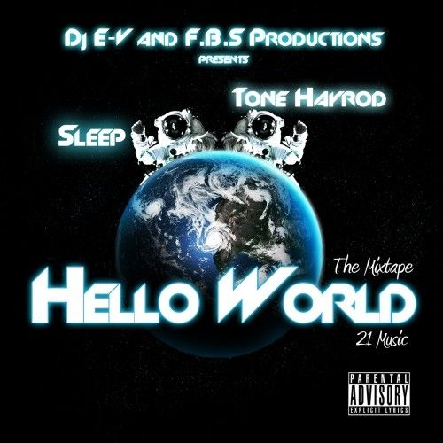 Hello World - Sleep & Tone Hayrod (E-V)