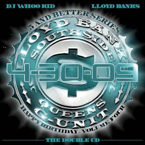 Lloyd Banks - 4-30-2009 Happy Birthday, Vol. 4 (2 Disc)