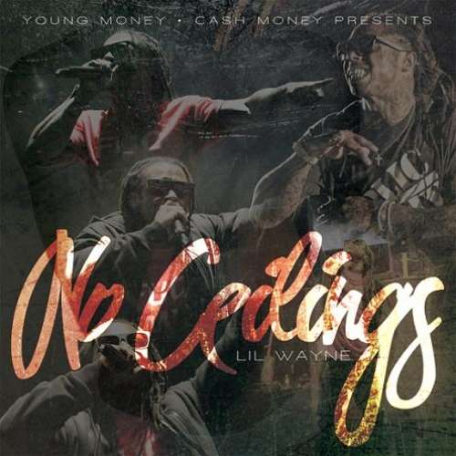 Lil Wayne - No Ceilings [Advance]