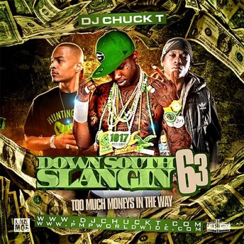 Down South Slangin 63 - DJ Chuck T