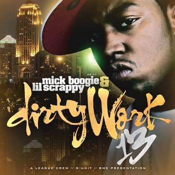 Various Artists - Dirty Work 13 (Hosted by Lil Scrappy)