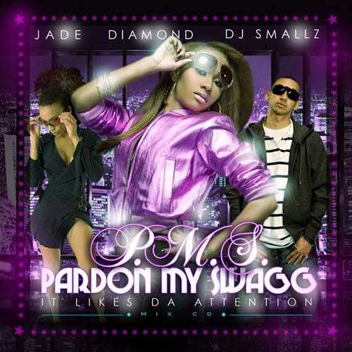 Diamond - P.M.S. (Pardon My Swagg)