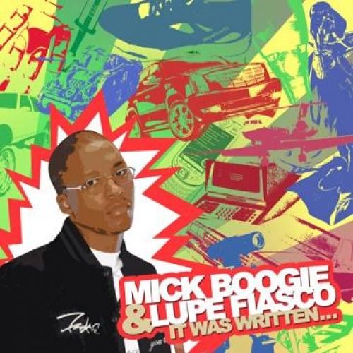It Was Written - Lupe Fiasco (Mick Boogie)