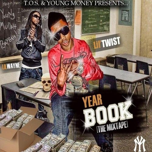 Year Book - Lil Twist (Young Money Ent.)
