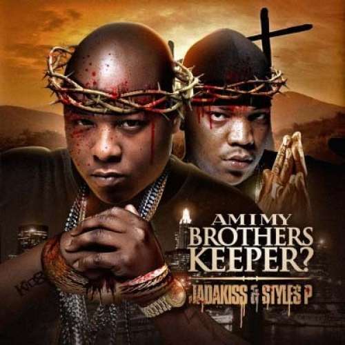 Jadakiss & Styles P - Am I My Brothers Keeper?