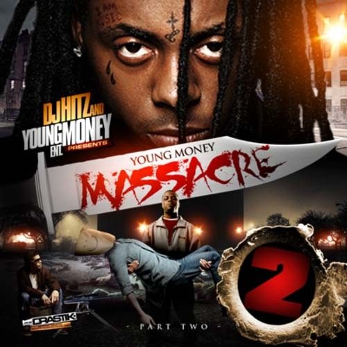 Young Money Massacre 2 - DJ Hitz