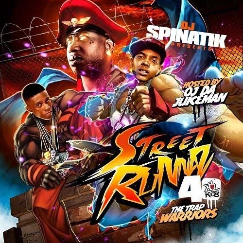 Street Runnaz 40 (Hosted By OJ Da Juiceman) - DJ Spinatik