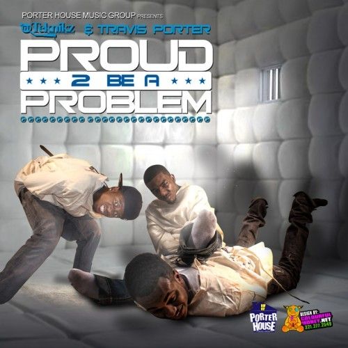 Proud 2 Be A Problem - Travis Porter (DJ Teknikz)