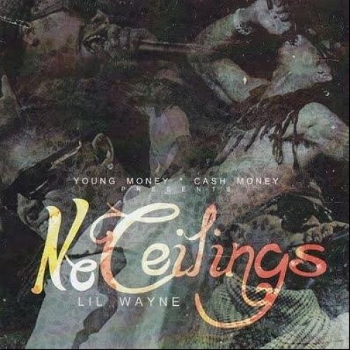 No Ceilings (CDQ) - Lil Wayne (Young Money Ent.)