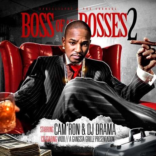 Cam'ron - Boss Of All Bosses 2