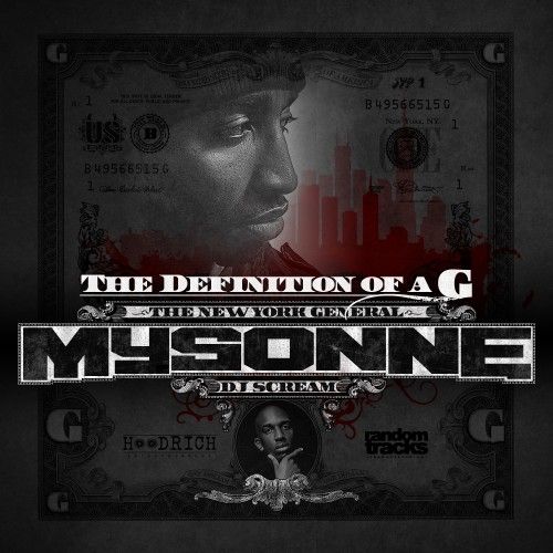 The Definition Of A G (The New York General) - Mysonne (DJ Scream)