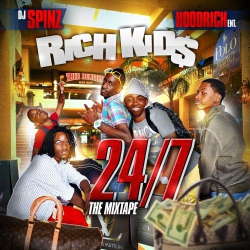 24/7 (The Mixtape) - Rich Kids (DJ Spinz)