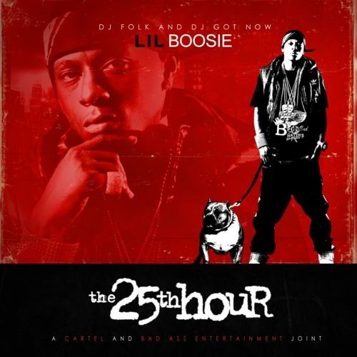The 25th Hour - Lil Boosie (DJ Folk, DJ Got Now)