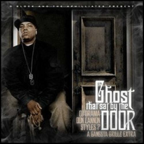 The Ghost That Sat By The Door - Styles P. (DJ Drama, DJ Don Cannon)
