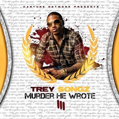 Trey Songz - Murder He Wrote 3