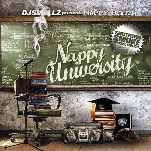 Nappy Roots - Nappy University