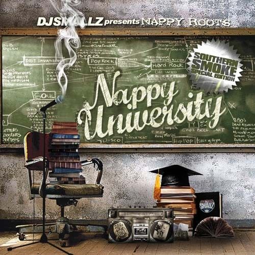 Nappy University - Nappy Roots (DJ Smallz)