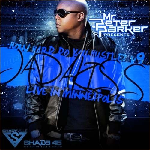 How Hard Do You Hustle? 9 (Live In Minneapolis) - Jadakiss (Mr. Peter Parker)