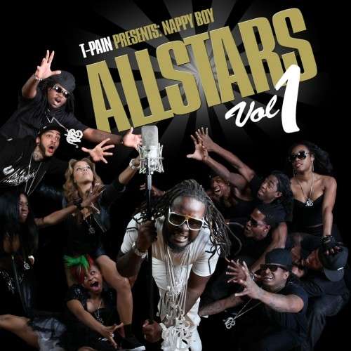 Various Artists - Nappy Boy Allstars (Hosted By T-Pain)