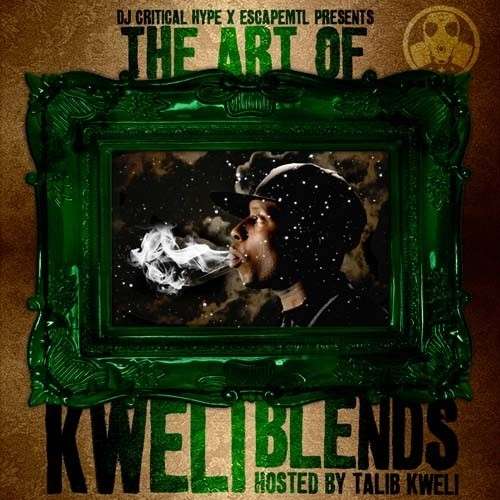 Talib Kweli - The Art Of Kweli Blends