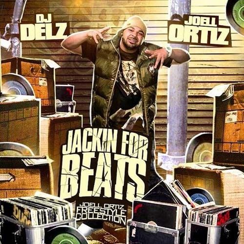 Jackin For Beatz - Joell Ortiz (DJ Delz)
