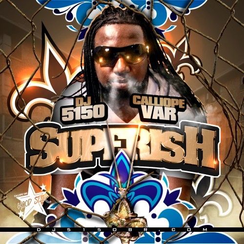 Superish - Calliope Var (DJ 5150)