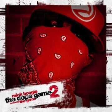 The Dope Game 2 - The Game (Mick Boogie)