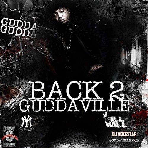 Guddaville 2 - Gudda Gudda (DJ Ill Will, DJ Rockstar)