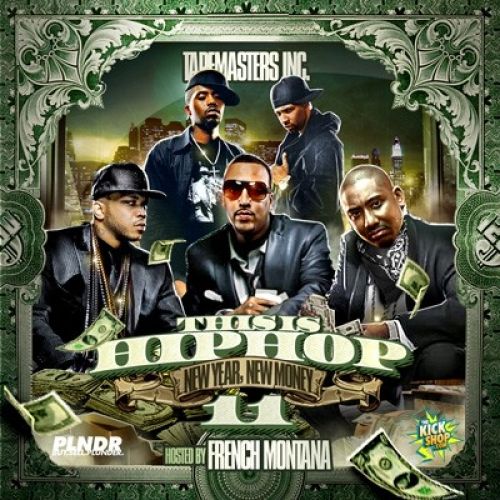 This Is Hip Hop 11 (Hosted By French Montana) cover