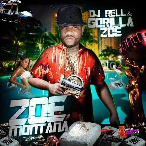Zoe Montana - Gorilla Zoe (DJ Rell)