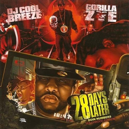 28 Days Later - Gorilla Zoe (DJ Coolbreeze)
